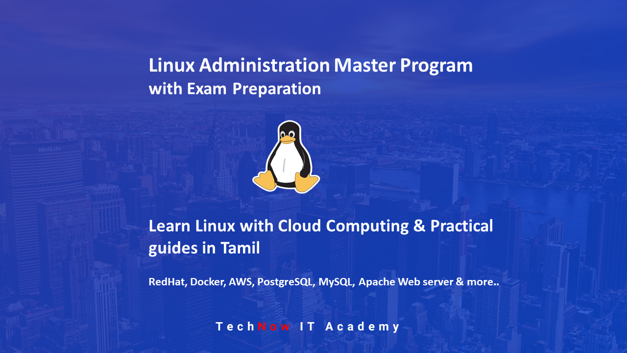 Linux Administration Master Program – Beginner to Advanced level