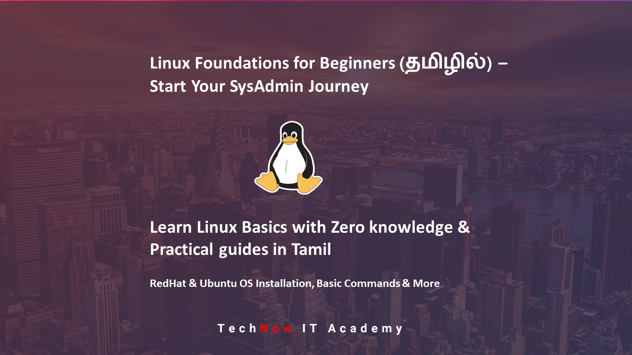 Linux Foundations for Beginners (தமிழில்) – Start Your SysAdmin Journey